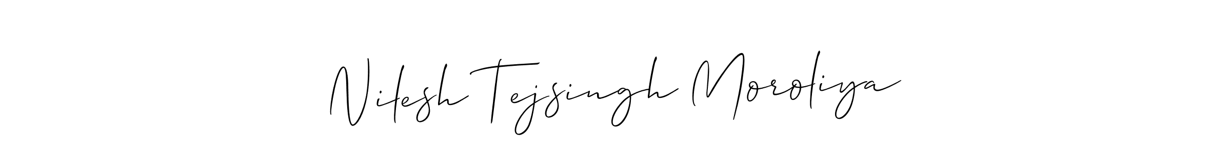 How to make Nilesh Tejsingh Moroliya signature? Allison_Script is a professional autograph style. Create handwritten signature for Nilesh Tejsingh Moroliya name. Nilesh Tejsingh Moroliya signature style 2 images and pictures png