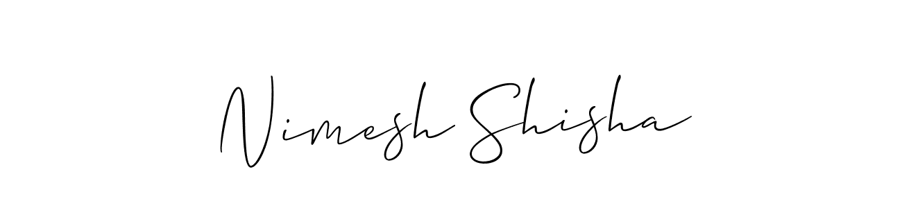 Make a short Nimesh Shisha signature style. Manage your documents anywhere anytime using Allison_Script. Create and add eSignatures, submit forms, share and send files easily. Nimesh Shisha signature style 2 images and pictures png