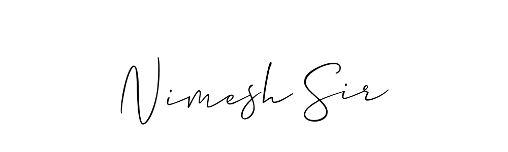 Make a beautiful signature design for name Nimesh Sir. With this signature (Allison_Script) style, you can create a handwritten signature for free. Nimesh Sir signature style 2 images and pictures png