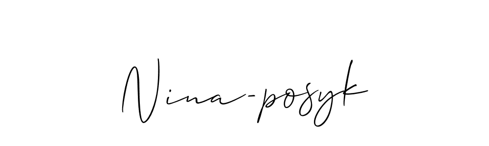 Make a beautiful signature design for name Nina-posyk. With this signature (Allison_Script) style, you can create a handwritten signature for free. Nina-posyk signature style 2 images and pictures png