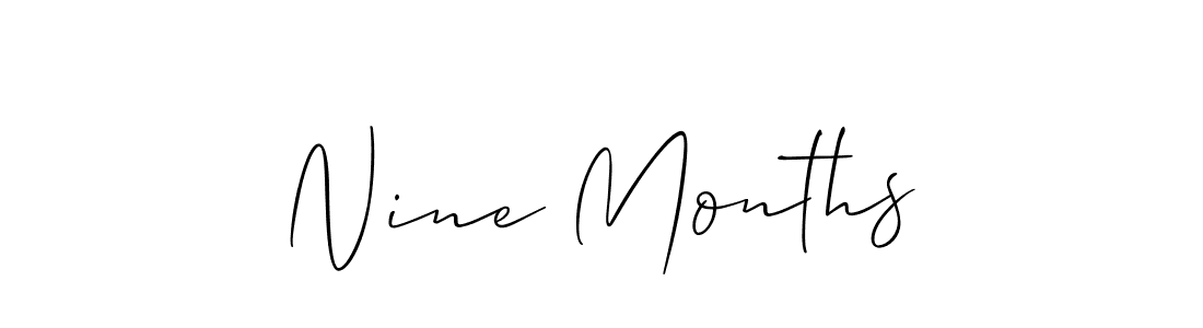 You should practise on your own different ways (Allison_Script) to write your name (Nine Months) in signature. don't let someone else do it for you. Nine Months signature style 2 images and pictures png