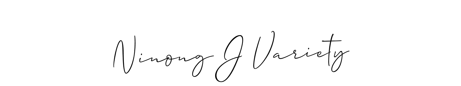 Design your own signature with our free online signature maker. With this signature software, you can create a handwritten (Allison_Script) signature for name Ninong J Variety. Ninong J Variety signature style 2 images and pictures png
