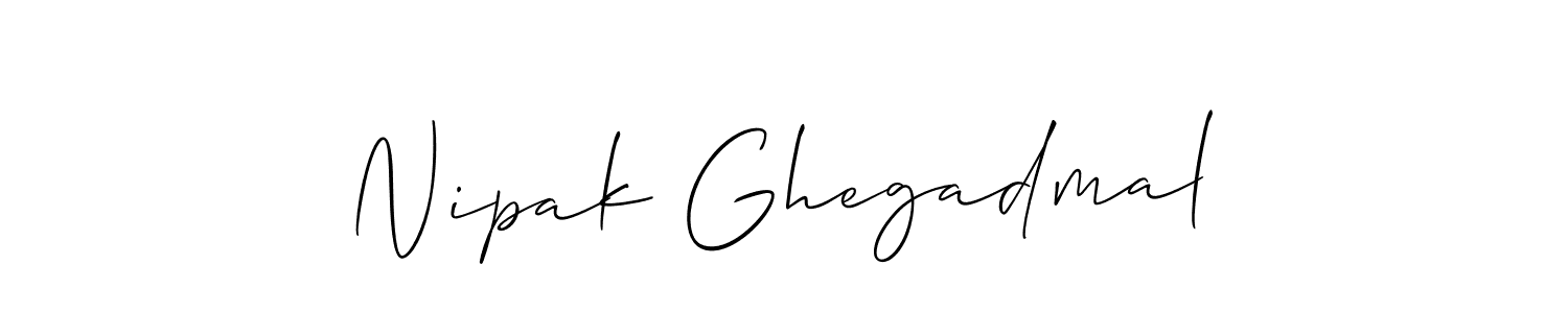 Also You can easily find your signature by using the search form. We will create Nipak Ghegadmal name handwritten signature images for you free of cost using Allison_Script sign style. Nipak Ghegadmal signature style 2 images and pictures png