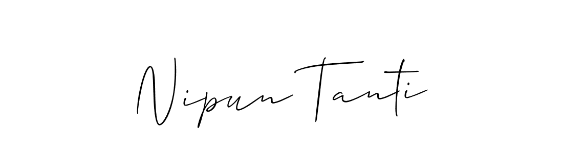 Use a signature maker to create a handwritten signature online. With this signature software, you can design (Allison_Script) your own signature for name Nipun Tanti. Nipun Tanti signature style 2 images and pictures png