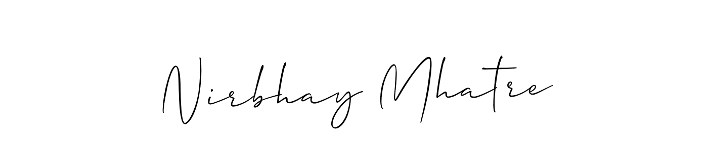 Make a beautiful signature design for name Nirbhay Mhatre. With this signature (Allison_Script) style, you can create a handwritten signature for free. Nirbhay Mhatre signature style 2 images and pictures png