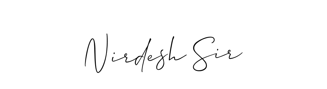 Make a beautiful signature design for name Nirdesh Sir. Use this online signature maker to create a handwritten signature for free. Nirdesh Sir signature style 2 images and pictures png