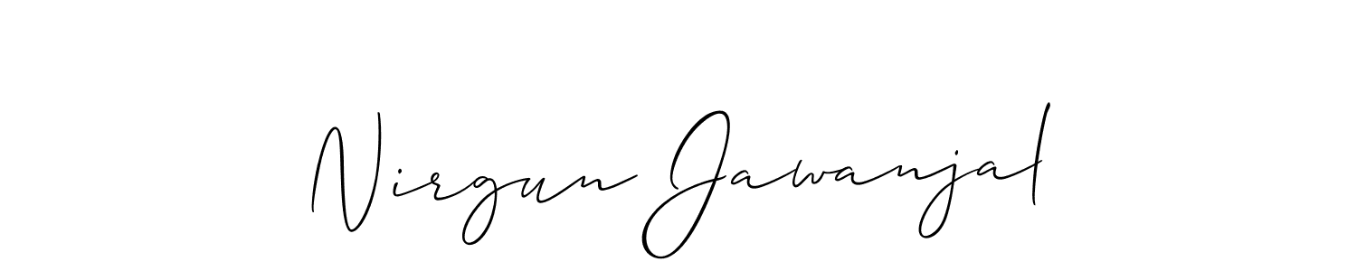 Make a short Nirgun Jawanjal signature style. Manage your documents anywhere anytime using Allison_Script. Create and add eSignatures, submit forms, share and send files easily. Nirgun Jawanjal signature style 2 images and pictures png