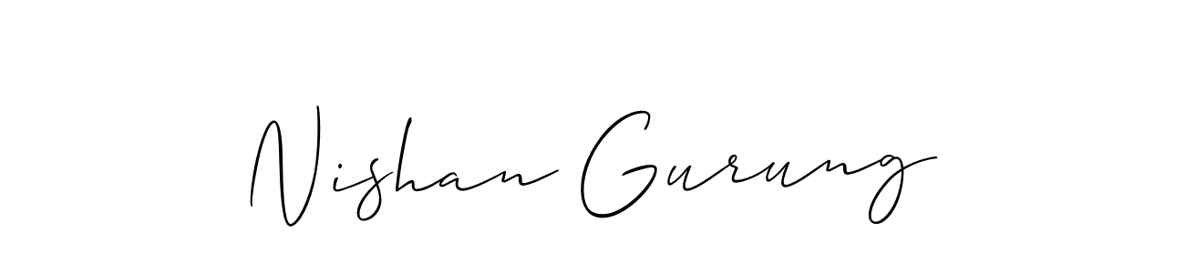 You should practise on your own different ways (Allison_Script) to write your name (Nishan Gurung) in signature. don't let someone else do it for you. Nishan Gurung signature style 2 images and pictures png