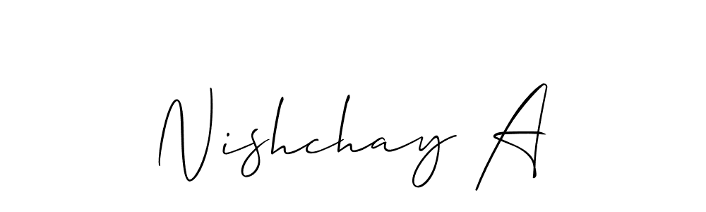 It looks lik you need a new signature style for name Nishchay A. Design unique handwritten (Allison_Script) signature with our free signature maker in just a few clicks. Nishchay A signature style 2 images and pictures png