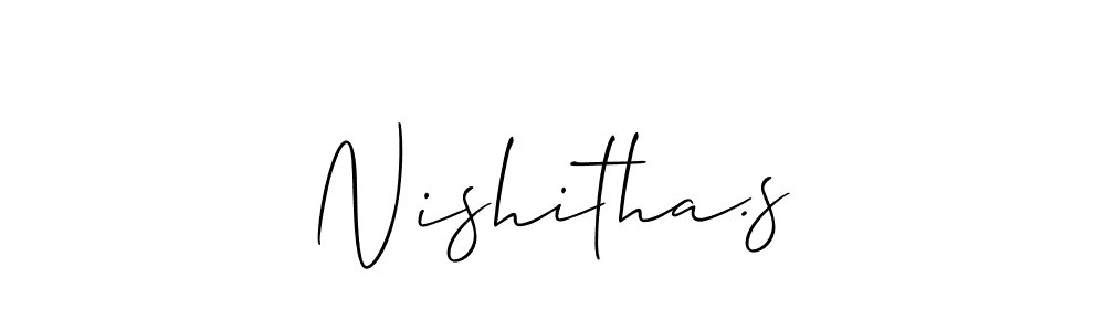 Also we have Nishitha.s name is the best signature style. Create professional handwritten signature collection using Allison_Script autograph style. Nishitha.s signature style 2 images and pictures png