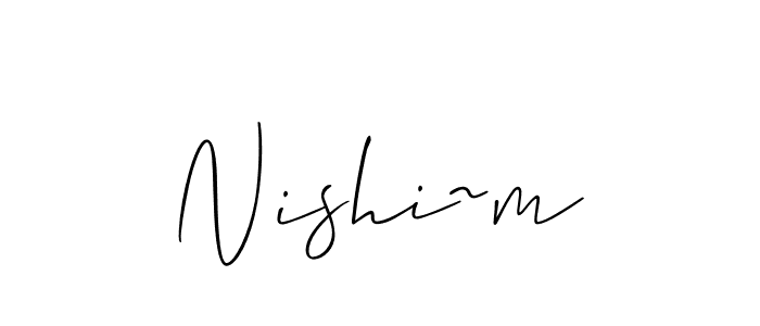 It looks lik you need a new signature style for name Nishi~m. Design unique handwritten (Allison_Script) signature with our free signature maker in just a few clicks. Nishi~m signature style 2 images and pictures png