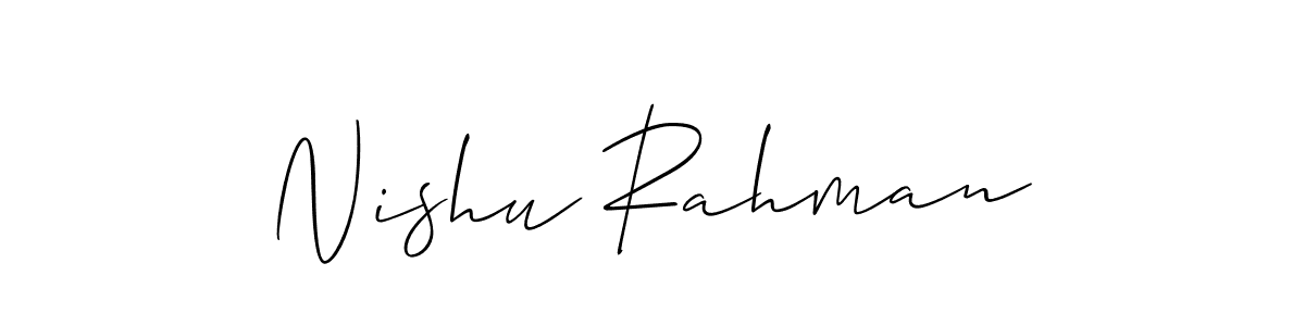 It looks lik you need a new signature style for name Nishu Rahman. Design unique handwritten (Allison_Script) signature with our free signature maker in just a few clicks. Nishu Rahman signature style 2 images and pictures png