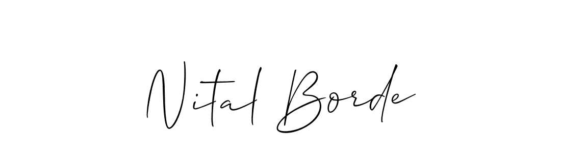 Nital Borde stylish signature style. Best Handwritten Sign (Allison_Script) for my name. Handwritten Signature Collection Ideas for my name Nital Borde. Nital Borde signature style 2 images and pictures png