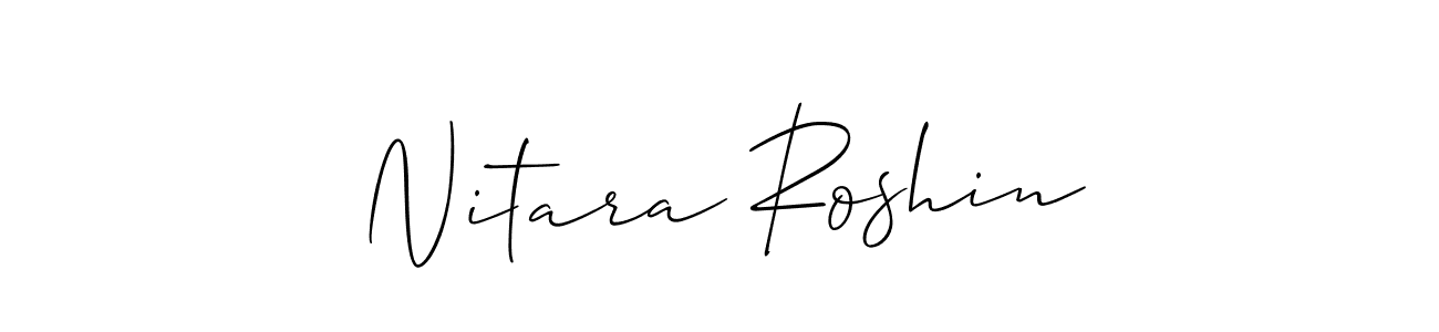 Make a short Nitara Roshin signature style. Manage your documents anywhere anytime using Allison_Script. Create and add eSignatures, submit forms, share and send files easily. Nitara Roshin signature style 2 images and pictures png