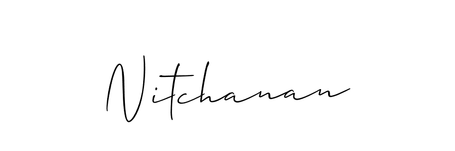 Also we have Nitchanan name is the best signature style. Create professional handwritten signature collection using Allison_Script autograph style. Nitchanan signature style 2 images and pictures png