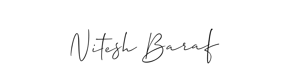 Also You can easily find your signature by using the search form. We will create Nitesh Baraf name handwritten signature images for you free of cost using Allison_Script sign style. Nitesh Baraf signature style 2 images and pictures png