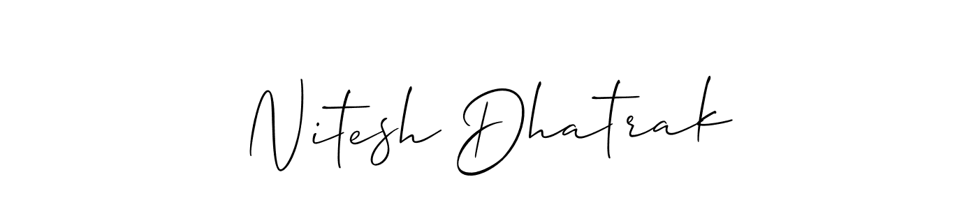 How to make Nitesh Dhatrak name signature. Use Allison_Script style for creating short signs online. This is the latest handwritten sign. Nitesh Dhatrak signature style 2 images and pictures png