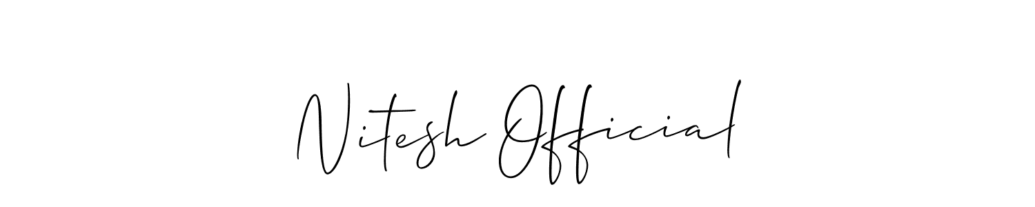 You should practise on your own different ways (Allison_Script) to write your name (Nitesh Official) in signature. don't let someone else do it for you. Nitesh Official signature style 2 images and pictures png