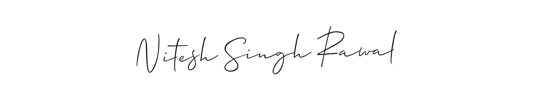 Design your own signature with our free online signature maker. With this signature software, you can create a handwritten (Allison_Script) signature for name Nitesh Singh Rawal. Nitesh Singh Rawal signature style 2 images and pictures png