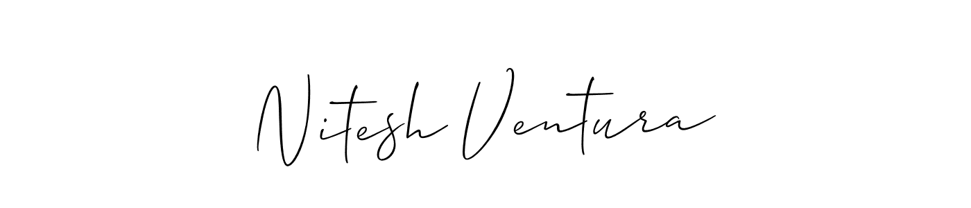 It looks lik you need a new signature style for name Nitesh Ventura. Design unique handwritten (Allison_Script) signature with our free signature maker in just a few clicks. Nitesh Ventura signature style 2 images and pictures png