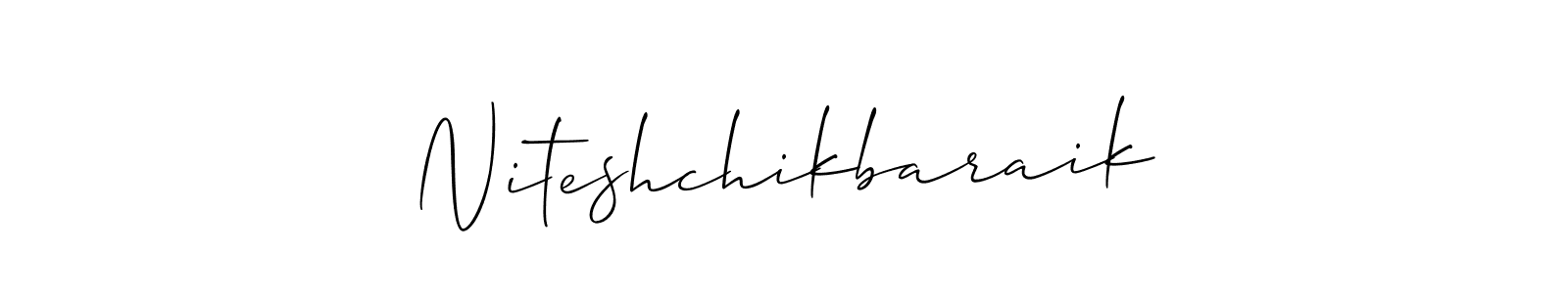 Design your own signature with our free online signature maker. With this signature software, you can create a handwritten (Allison_Script) signature for name Niteshchikbaraik. Niteshchikbaraik signature style 2 images and pictures png