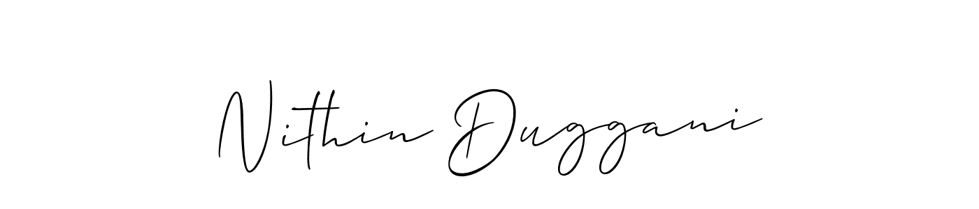 Also You can easily find your signature by using the search form. We will create Nithin Duggani name handwritten signature images for you free of cost using Allison_Script sign style. Nithin Duggani signature style 2 images and pictures png