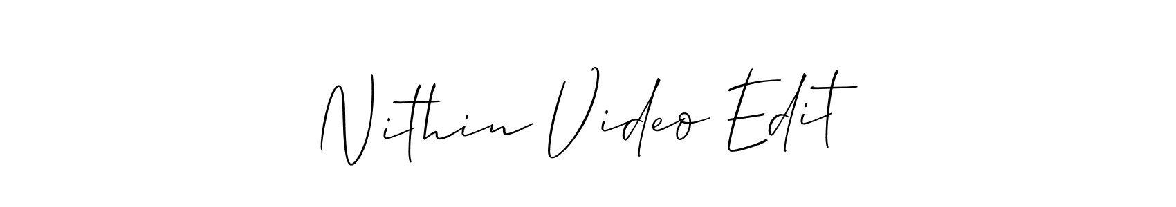 Allison_Script is a professional signature style that is perfect for those who want to add a touch of class to their signature. It is also a great choice for those who want to make their signature more unique. Get Nithin Video Edit name to fancy signature for free. Nithin Video Edit signature style 2 images and pictures png
