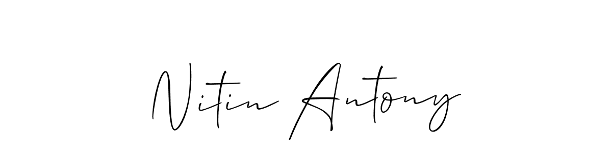 Design your own signature with our free online signature maker. With this signature software, you can create a handwritten (Allison_Script) signature for name Nitin Antony. Nitin Antony signature style 2 images and pictures png