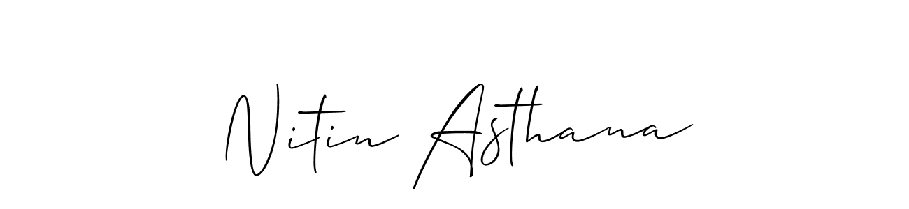 The best way (Allison_Script) to make a short signature is to pick only two or three words in your name. The name Nitin Asthana include a total of six letters. For converting this name. Nitin Asthana signature style 2 images and pictures png