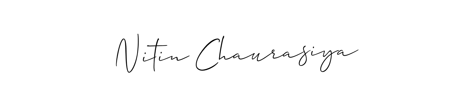 Also we have Nitin Chaurasiya name is the best signature style. Create professional handwritten signature collection using Allison_Script autograph style. Nitin Chaurasiya signature style 2 images and pictures png