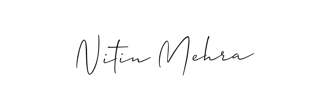 How to make Nitin Mehra name signature. Use Allison_Script style for creating short signs online. This is the latest handwritten sign. Nitin Mehra signature style 2 images and pictures png