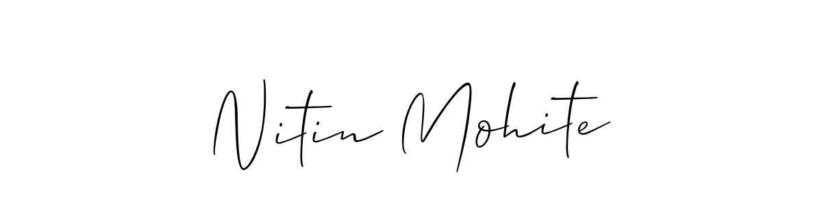 It looks lik you need a new signature style for name Nitin Mohite. Design unique handwritten (Allison_Script) signature with our free signature maker in just a few clicks. Nitin Mohite signature style 2 images and pictures png