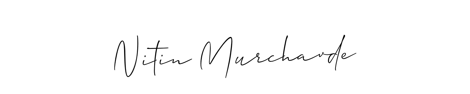 Also we have Nitin Murchavde name is the best signature style. Create professional handwritten signature collection using Allison_Script autograph style. Nitin Murchavde signature style 2 images and pictures png