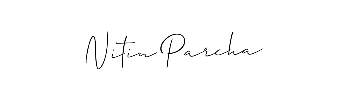 Also we have Nitin Parcha name is the best signature style. Create professional handwritten signature collection using Allison_Script autograph style. Nitin Parcha signature style 2 images and pictures png