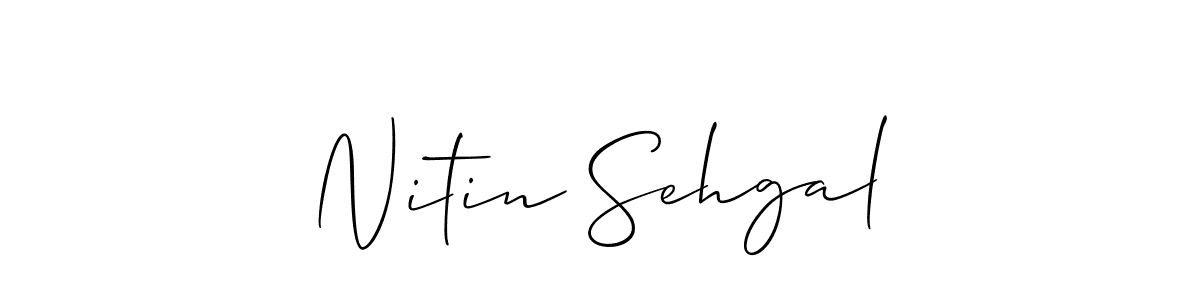 Create a beautiful signature design for name Nitin Sehgal. With this signature (Allison_Script) fonts, you can make a handwritten signature for free. Nitin Sehgal signature style 2 images and pictures png