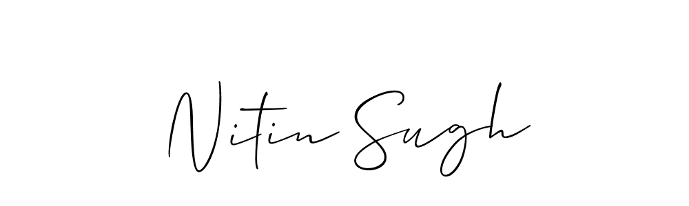 You should practise on your own different ways (Allison_Script) to write your name (Nitin Sugh) in signature. don't let someone else do it for you. Nitin Sugh signature style 2 images and pictures png