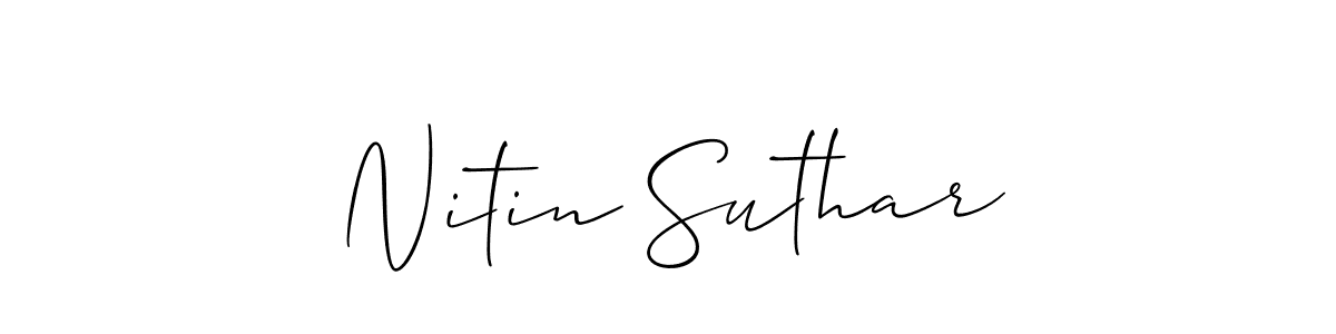 Use a signature maker to create a handwritten signature online. With this signature software, you can design (Allison_Script) your own signature for name Nitin Suthar. Nitin Suthar signature style 2 images and pictures png