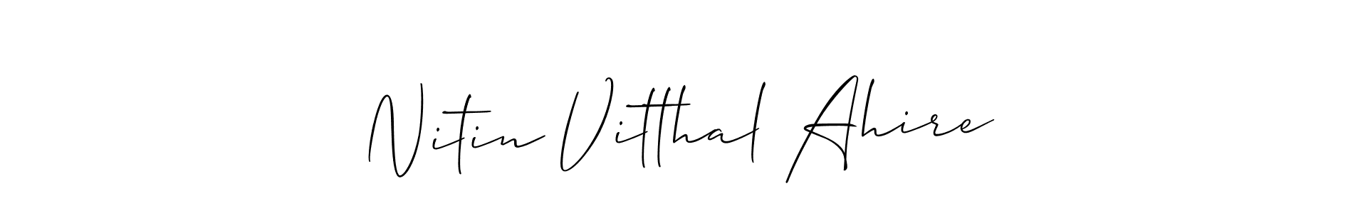 Make a beautiful signature design for name Nitin Vitthal Ahire. Use this online signature maker to create a handwritten signature for free. Nitin Vitthal Ahire signature style 2 images and pictures png