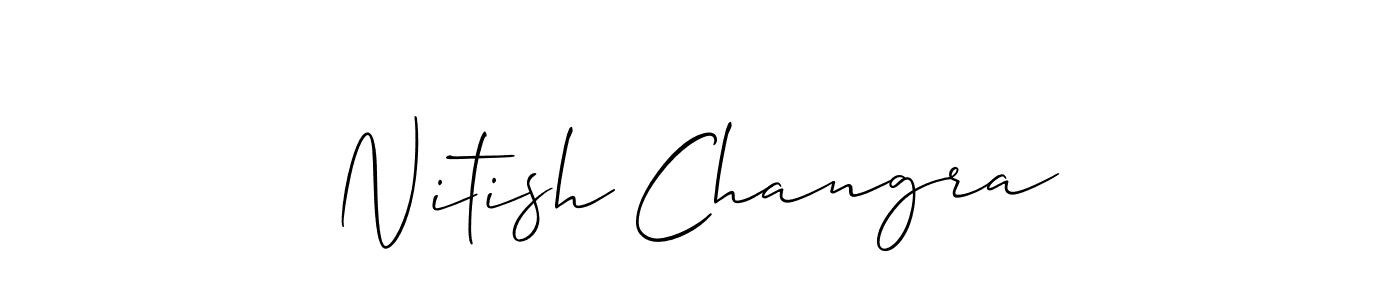 if you are searching for the best signature style for your name Nitish Changra. so please give up your signature search. here we have designed multiple signature styles  using Allison_Script. Nitish Changra signature style 2 images and pictures png