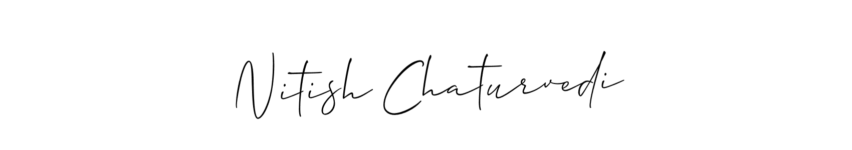 Nitish Chaturvedi stylish signature style. Best Handwritten Sign (Allison_Script) for my name. Handwritten Signature Collection Ideas for my name Nitish Chaturvedi. Nitish Chaturvedi signature style 2 images and pictures png