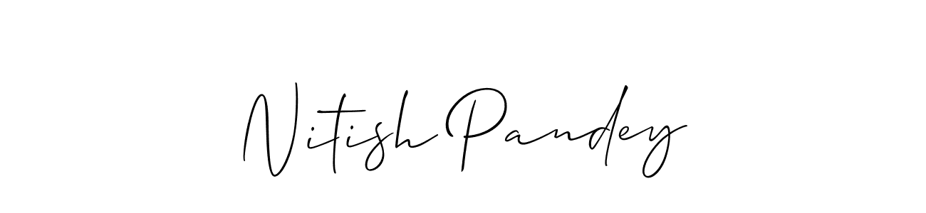 Make a beautiful signature design for name Nitish Pandey. With this signature (Allison_Script) style, you can create a handwritten signature for free. Nitish Pandey signature style 2 images and pictures png