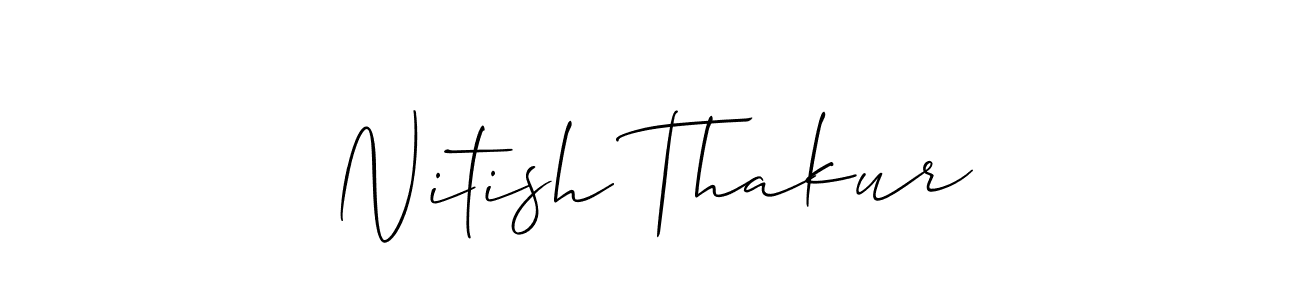 if you are searching for the best signature style for your name Nitish Thakur. so please give up your signature search. here we have designed multiple signature styles  using Allison_Script. Nitish Thakur signature style 2 images and pictures png