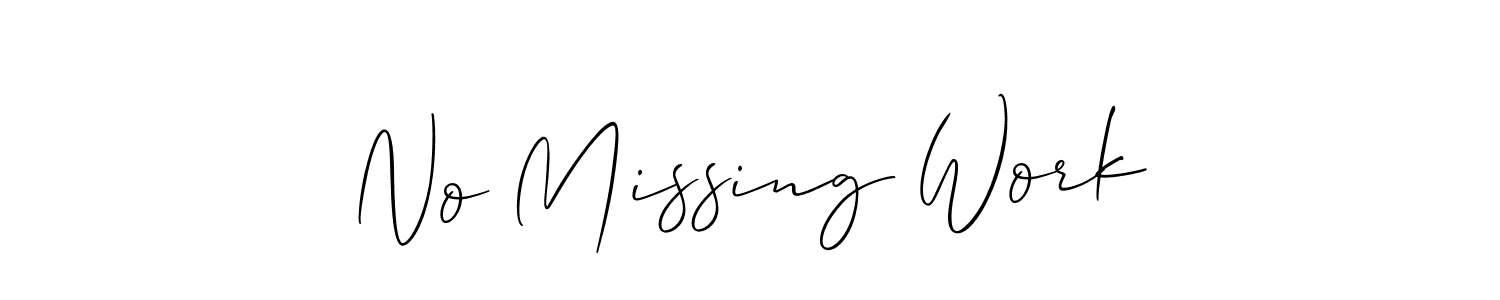 Make a short No Missing Work signature style. Manage your documents anywhere anytime using Allison_Script. Create and add eSignatures, submit forms, share and send files easily. No Missing Work signature style 2 images and pictures png