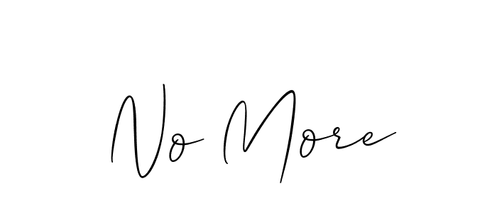 The best way (Allison_Script) to make a short signature is to pick only two or three words in your name. The name No More include a total of six letters. For converting this name. No More signature style 2 images and pictures png