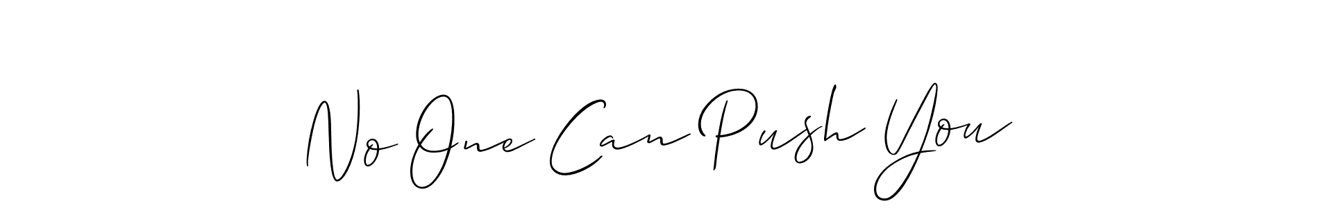 Make a beautiful signature design for name No One Can Push You. With this signature (Allison_Script) style, you can create a handwritten signature for free. No One Can Push You signature style 2 images and pictures png