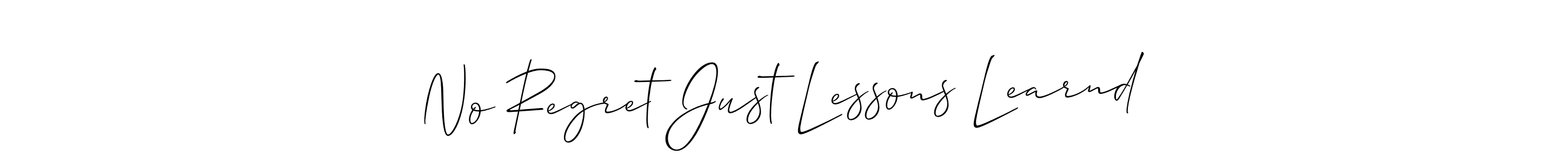 Best and Professional Signature Style for No Regret Just Lessons Learnd. Allison_Script Best Signature Style Collection. No Regret Just Lessons Learnd signature style 2 images and pictures png