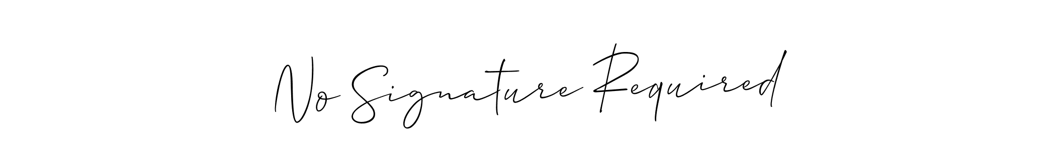Also we have No Signature Required name is the best signature style. Create professional handwritten signature collection using Allison_Script autograph style. No Signature Required signature style 2 images and pictures png