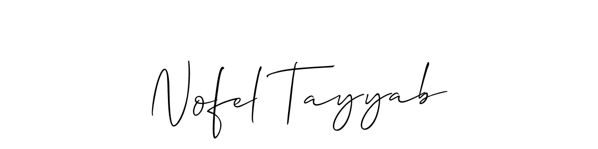 You should practise on your own different ways (Allison_Script) to write your name (Nofel Tayyab) in signature. don't let someone else do it for you. Nofel Tayyab signature style 2 images and pictures png