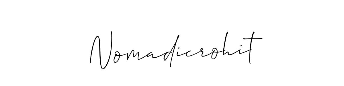 It looks lik you need a new signature style for name Nomadicrohit. Design unique handwritten (Allison_Script) signature with our free signature maker in just a few clicks. Nomadicrohit signature style 2 images and pictures png