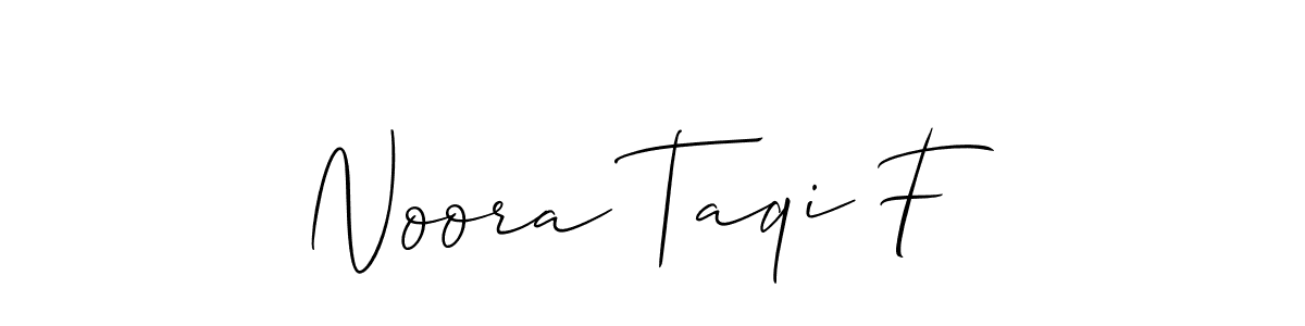 Design your own signature with our free online signature maker. With this signature software, you can create a handwritten (Allison_Script) signature for name Noora Taqi F. Noora Taqi F signature style 2 images and pictures png